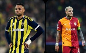 Fenerbahçe – Galatasaray Derbisinde Golcüler Kapışıyor!
