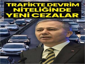 Trafikte Devrim Niteliğinde Yeni Cezalar