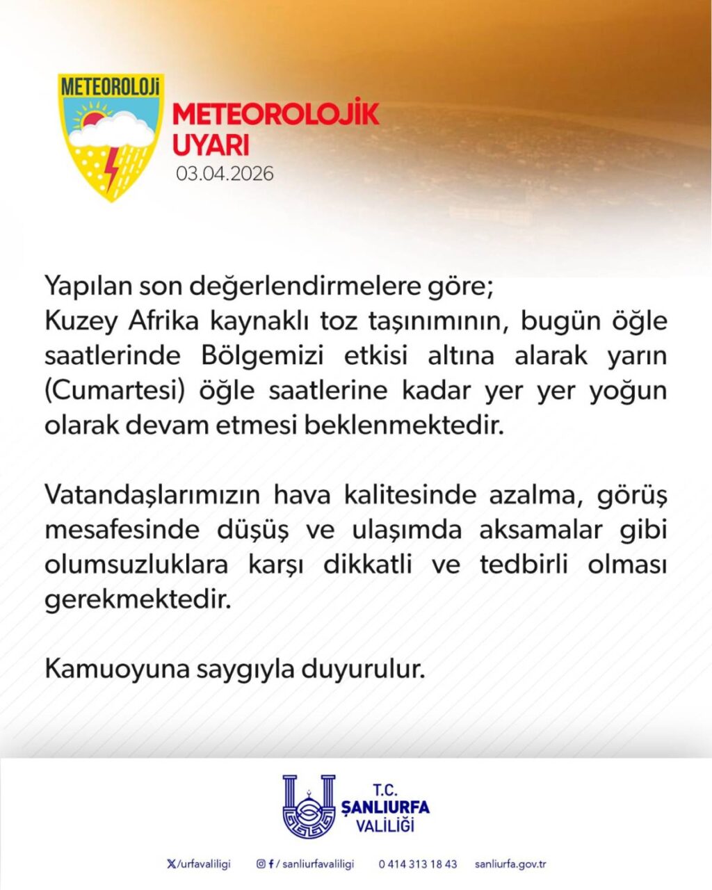 Valilik uyardı: Yarında devam edecek!